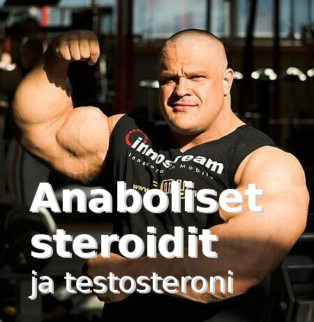 Anaboliset steroidit ja testosteroni